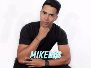 MIKEDOG