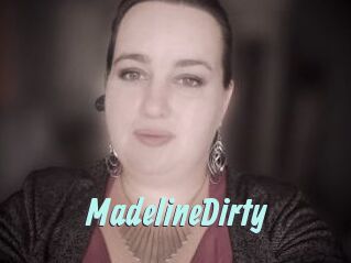 MadelineDirty