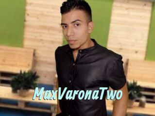 MaxVaronaTwo