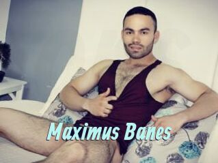 Maximus_Banes