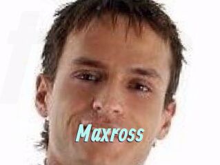 Maxross
