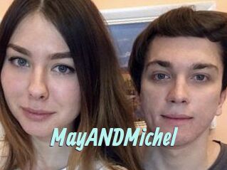 MayANDMichel