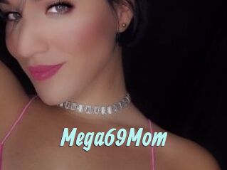 Mega69Mom