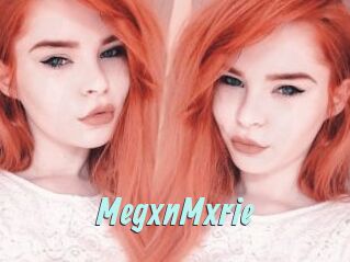 MegxnMxrie