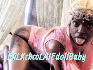 MiLKchcoLAtEdollBaby