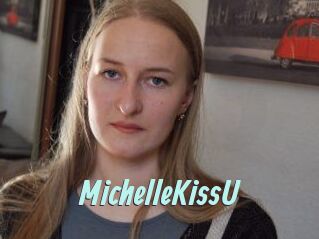 MichelleKissU