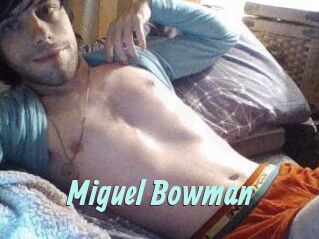 Miguel_Bowman