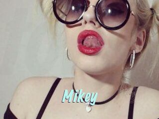Mikey