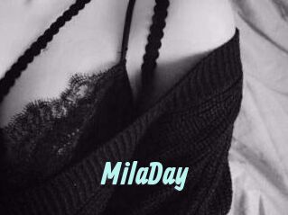 MilaDay