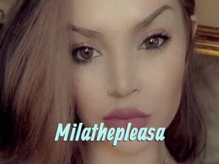 Milathepleasa
