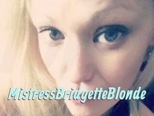 MistressBridgetteBlonde
