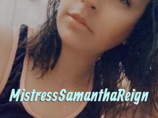 MistressSamanthaReign