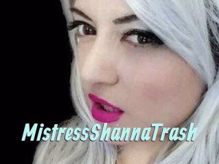 MistressShannaTrash