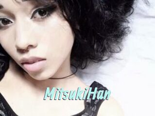 MitsukiHan