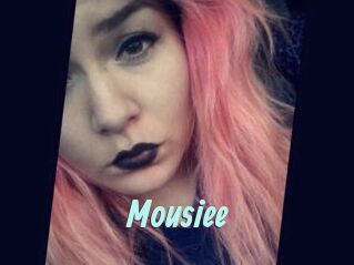 Mousiee