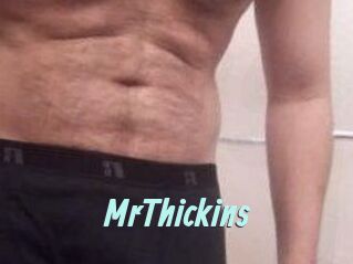MrThickins