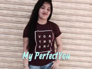 My_PerfectYou