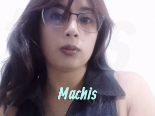 Machis
