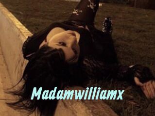 Madamwilliamx