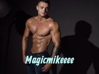 Magicmikeeee