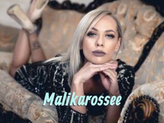 Malikarossee