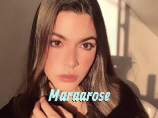 Maraarose