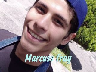 Marcuss_fray