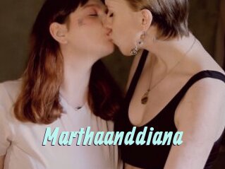 Marthaanddiana
