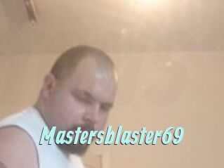Mastersblaster69