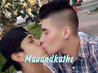 Mauandkathe