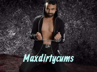 Maxdirtycums