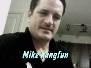 Mike_hungfun