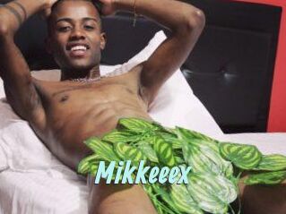 Mikkeeex