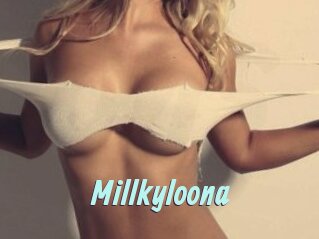 Millkyloona