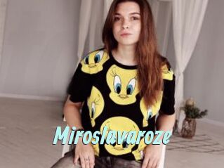 Miroslavaroze
