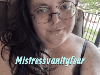 Mistressvanityfear