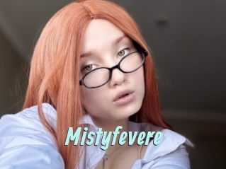 Mistyfevere