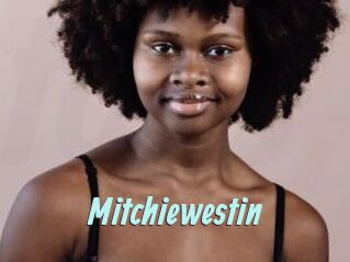 Mitchiewestin