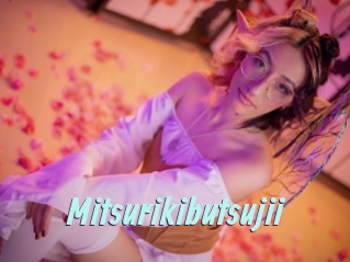 Mitsurikibutsujii