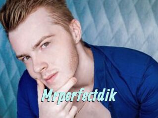 Mrperfectdik