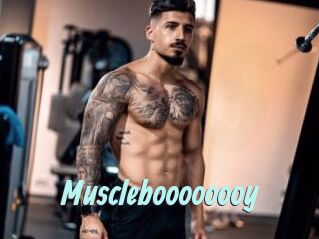 Muscleboooooooy