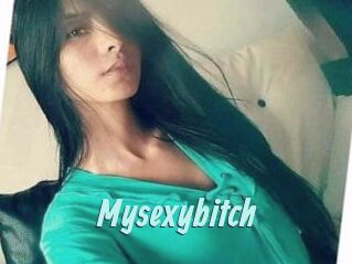 Mysexybitch