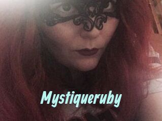Mystiqueruby