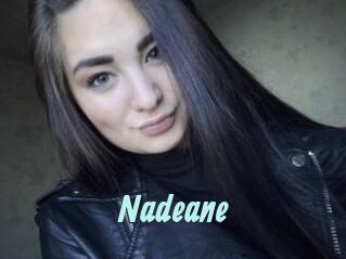Nadeane