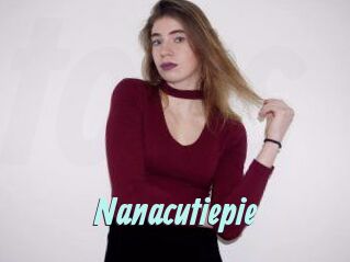 Nanacutiepie