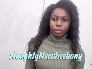 NaughtyNeroticebony