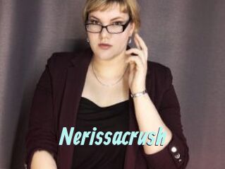 Nerissacrush
