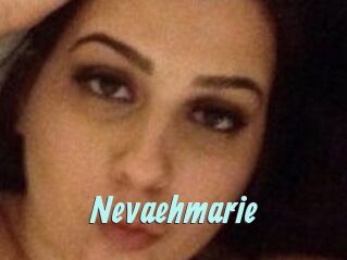 Nevaehmarie