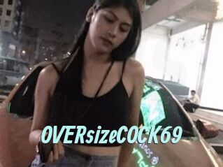 OVERsizeCOCK69