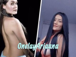 OnelayAriaana